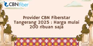 Fiberstar Tangerang 